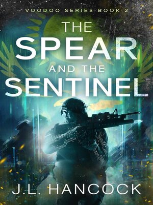 cover image of The Spear and the Sentinel